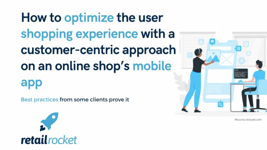 How to optimize the user shopping experience with a customer-centric approach on an online shop’s mobile app