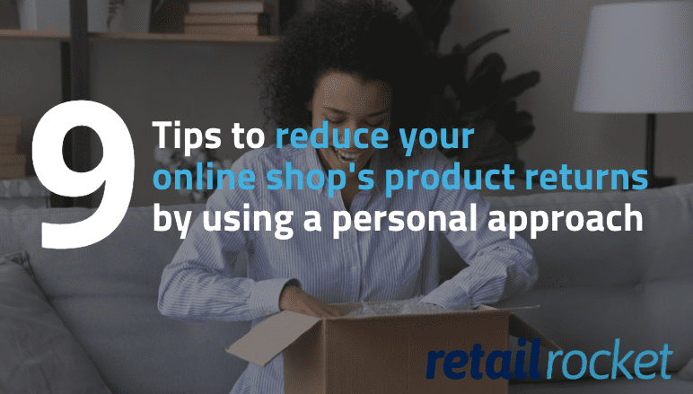 What causes online shopping returns and how to avoid them through personalization [eBook]