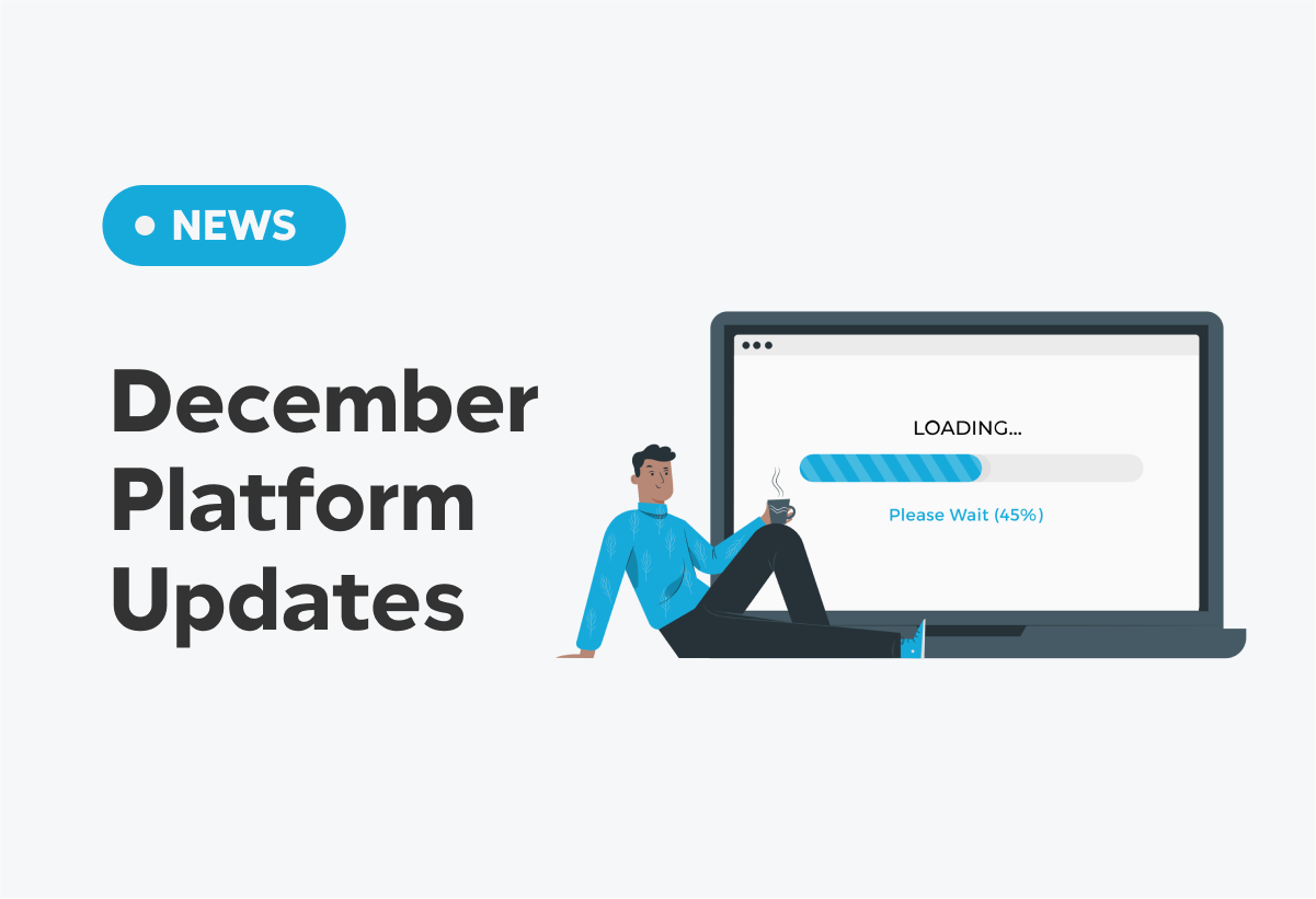 <strong>December 2022 Platform Updates</strong>